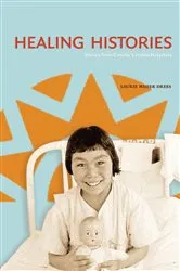 Book cover of Healing Histories by Laurie Meijer Drees