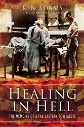 Book cover of Healing in Hell by Ken Adams