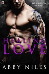 Book cover of Healing Love by Abby Niles