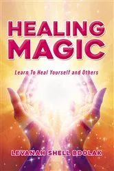 Book cover of Healing Magic by Levanah Shell Bdolak