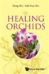 Book cover of Healing Orchids by Hai Hong
