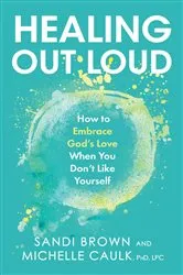 Book cover of Healing Out Loud by Unknown