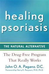 Book cover of Healing Psoriasis by John O. A. Pagano