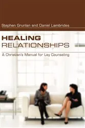 Book cover of Healing Relationships by Stephen Grunlan