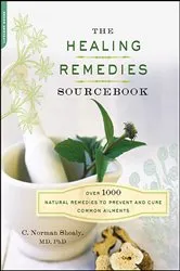 Book cover of Healing Remedies Sourcebook by C. Norman Shealy