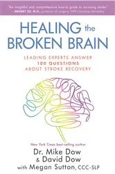 Book cover of Healing the Broken Brain by Mike Dow