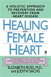 Book cover of Healing the Female Heart by Elizabeth Ross