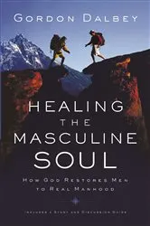 Book cover of Healing the Masculine Soul by Gordon Dalbey