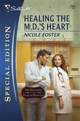 Book cover of Healing the M.D.'s Heart by Nicole Foster