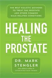 Book cover of Healing the Prostate by Mark Stengler