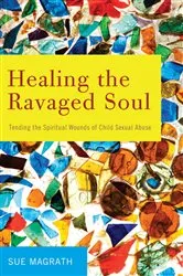 Book cover of Healing the Ravaged Soul by Sue Magrath