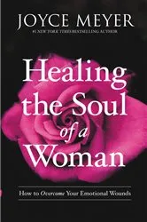 Book cover of Healing the Soul of a Woman Devotional by Joyce Meyer