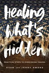 Book cover of Healing What's Hidden by Evan Owens