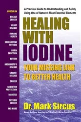 Book cover of Healing With Iodine by Mark Sircus