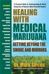 Book cover of Healing with Medical Marijuana by Unknown