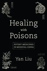 Book cover of Healing with Poisons by Yan Liu