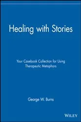 Book cover of Healing with Stories by George W. Burns