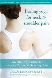 Book cover of Healing Yoga for Neck and Shoulder Pain by Unknown