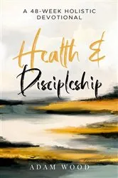 Book cover of Health and Discipleship by Unknown