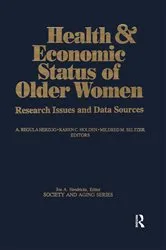 Book cover of Health and Economic Status of Older Women by A.Regula Herzog