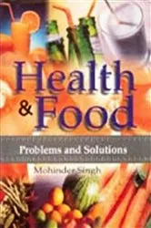 Book cover of Health And Food: Human Problems And Solutions by Unknown