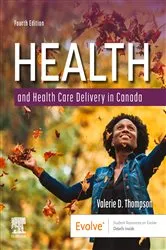 Book cover of Health and Health Care Delivery in Canada - E-Book (4th ed.) by Thompson RN, PHC, NP Primary Care, Valerie D.