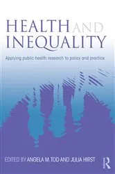 Book cover of Health and Inequality by Angela M. Tod