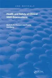 Book cover of Health and Safety of Clinical NMR Examinations by Bertil Persson