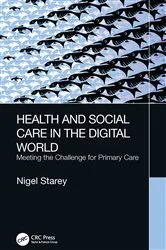 Book cover of Health and Social Care in the Digital World by Nigel Starey