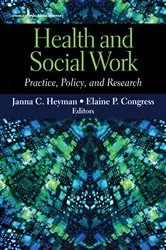 Book cover of Health and Social Work by Janna C. Heyman
