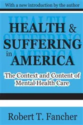Book cover of Health and Suffering in America by Unknown