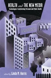 Book cover of Health and the New Media by Linda M. Harris