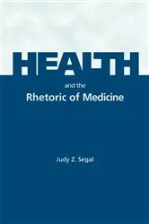 Book cover of Health and the Rhetoric of Medicine by Unknown