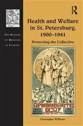 Book cover of Health and Welfare in St. Petersburg, 1900–1941 by Christopher Williams