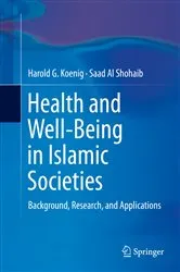Book cover of Health and Well-Being in Islamic Societies by Harold G. Koenig