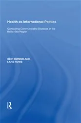 Book cover of Health as International Politics by Geir Hønneland