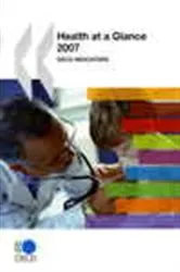 Book cover of Health at a Glance 2007 by OECD Publishing