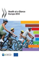Book cover of Health at a Glance: Europe 2012 by OECD Publishing