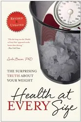 Book cover of Health At Every Size by Linda Bacon