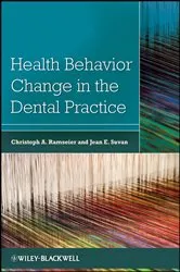 Book cover of Health Behavior Change in the Dental Practice by Christoph Ramseier