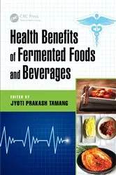 Book cover of Health Benefits of Fermented Foods and Beverages by Jyoti Prakash Tamang