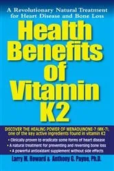 Book cover of Health Benefits of Vitamin K2 by Larry M. Howard