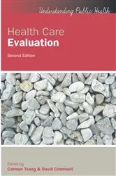 Book cover of Health Care Evaluation (2nd ed.) by Carmen Tsang