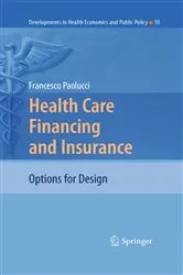 Book cover of Health Care Financing and Insurance by Francesco Paolucci