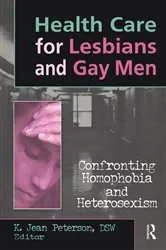 Book cover of Health Care for Lesbians and Gay Men by Unknown