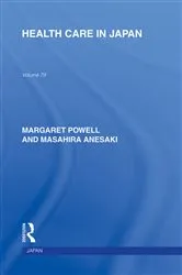 Book cover of Health Care in Japan by Margaret Powell