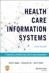 Book cover of Health Care Information Systems (5th ed.) by Karen A. Wager