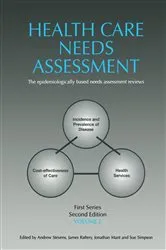 Book cover of Health Care Needs Assessment, First Series, Volume 2, Second Edition (2nd ed.) by Andrew Stevens