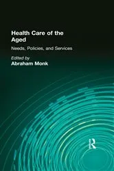 Book cover of Health Care of the Aged by Abraham Monk