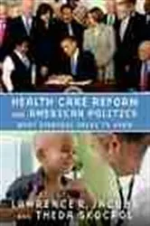 Book cover of Health Care Reform and American Politics by Lawrence R. Jacobs